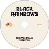 Black Rainbows - "Cosmic Ritual Supertrip" CD