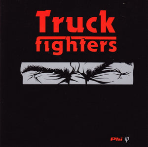 Truckfighters - "Phi" CD