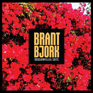 Brant Bjork - "Bougainvillea Suite" LP