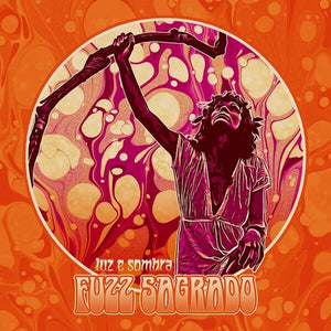 Fuzz Sagrado - Luz E Sombra LP