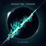 Elephant Tree / Lowrider - The Long Forever CD