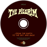 The Pilgrim - "...From the Earth to the Sky and Back" CD