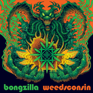 Bongzilla - "Weedsconsin" CD