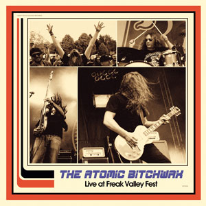 The Atomic Bitchwax - "Live at Freak Valley Fest" LP Col.