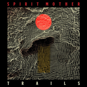 Spirit Mother - "Trails" LP Colored