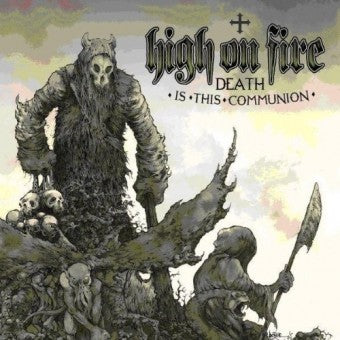 High On Fire - 