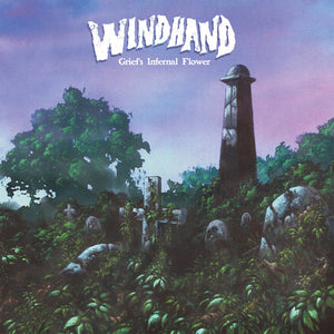 Windhand - "Grief's Infernal Flower" CD