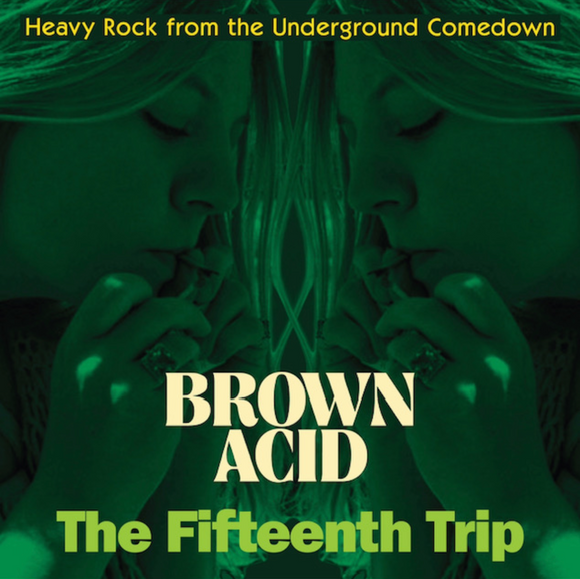 Brown Acid - 