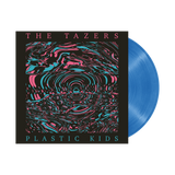 The Tazers - "Plastic Kids" LP Pre-Order