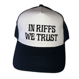 Trucker Cap - "In Riffs We Trust"
