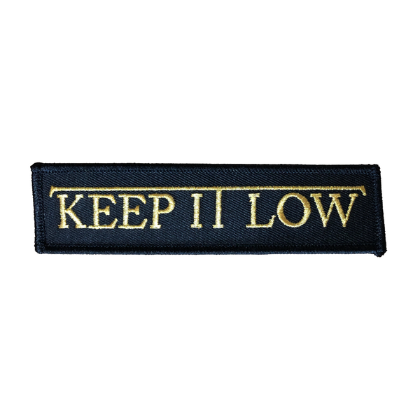 Keep It Low - Patch