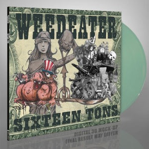 Weedeater - "Sixteen Tons" LP Colored