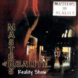 Masters Of Reality - "Reality Show" CD