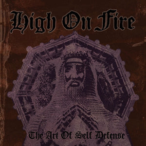 High on Fire - "The Art of Self Defense" CD