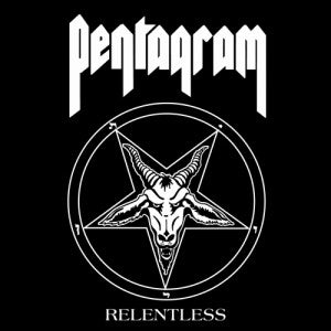 Pentagram - "Relentless" LP