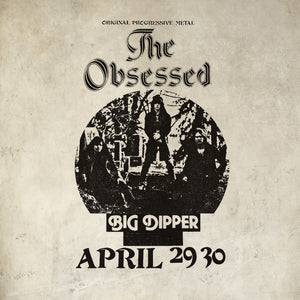 The Obsessed - LIVE AT BIG DIPPER LP