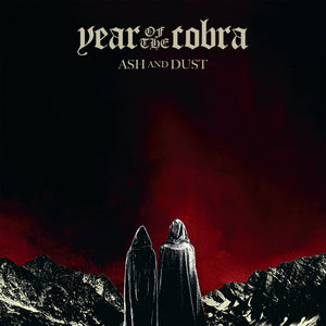 Year Of The Cobra - Ash And Dust LP