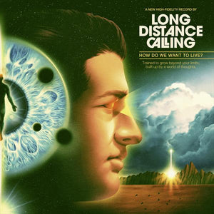 Long Distance Calling - "How Do We Want To Live?" 2LP + CD
