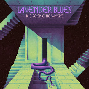 Big Scenic Nowhere - "Lavender Blues" LP