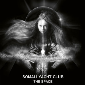 Somali Yacht Club - "The Space" 2LP