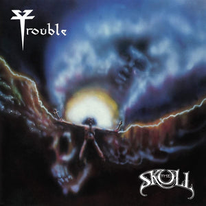 Trouble - "The Skull" LP Col.