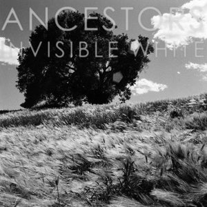Ancestors - "Invisible White" LP