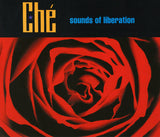 Ché - "Sounds of Liberation" CD