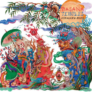 Kikagaku Moyo - "Masana Temples" LP