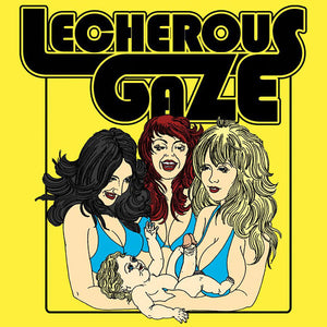 Lecherous Gaze - "Lecherous Gaze" LP