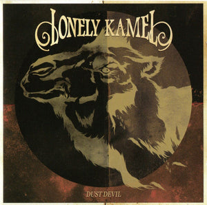 Lonely Kamel - "Dust Devil" LP